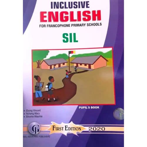 Livre d'anglais Inclusive English for Francophone Primary Schools SIL
